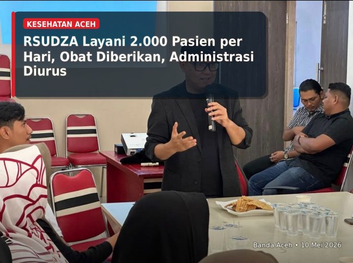 RSUDZA Layani 2.000 Pasien per Hari, Obat Diberikan, Administrasi Diurus